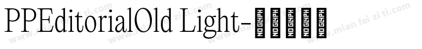 PPEditorialOld Light字体转换